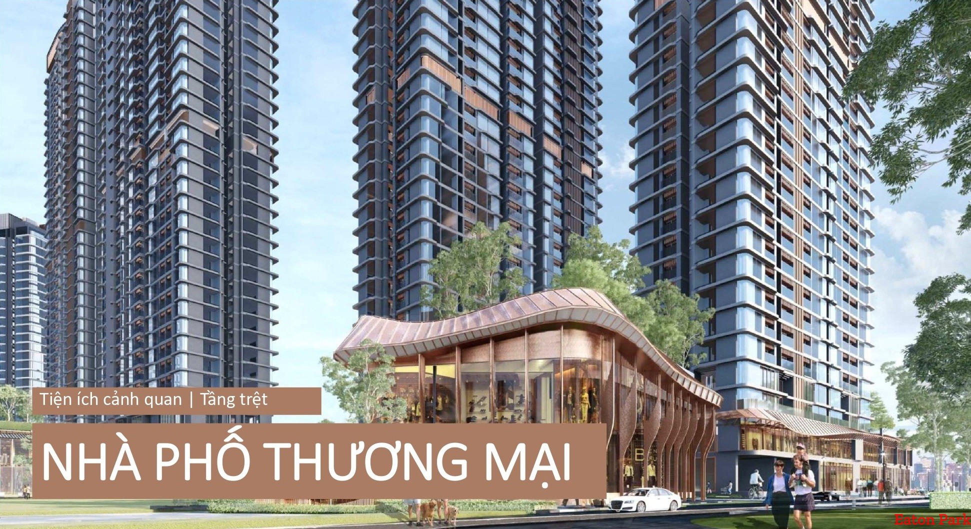 Phối cảnh nhà phố thương mại dự án Eaton Park